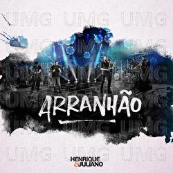 Arranh&atilde;o - Henrique & Juliano