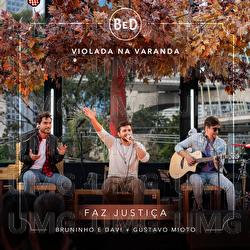 Faz Justi&ccedil;a - Bruninho & Davi, Gustavo Mioto