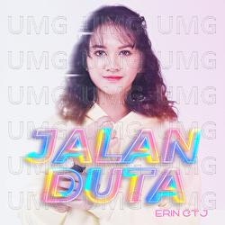 Jalan Duta - Erin CTJ