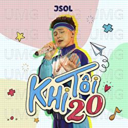 Khi Toi 20 - JSOL