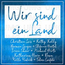 Wir sind ein Land - Ireen Sheer, Norman Langen, Christian Lais