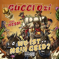 Wo ist mein Geld - Gucci Qzi, Nessi