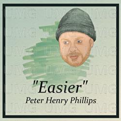 Easier - Peter Henry Phillips