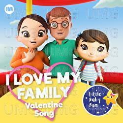 I Love My Family (Valentines Song) - Little Baby Bum Nursery Rhyme Friends