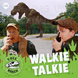 Walkie Talkie - T-Rex Ranch