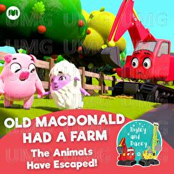 Old Macdonald Had a Farm (The Animals Have Escaped!) - Digley & Dazey