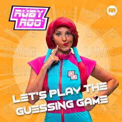 Let's Play the Guessing Game - Ruby Roo