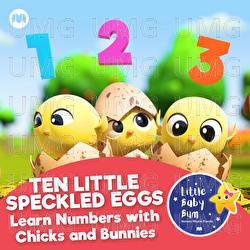 Ten Little Speckled Eggs - Learn Numbers with Chicks and Bunnies - Little Baby Bum Nursery Rhyme Friends