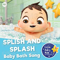 Splish and Splash - Baby Bath Song - Little Baby Bum Nursery Rhyme Friends