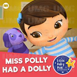 Miss Polly Had a Dolly (Sick Song) - Little Baby Bum Nursery Rhyme Friends