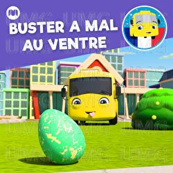Buster a mal au ventre - Little Baby Bum Comptines Amis, Go Buster!
