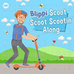 Scoot Scootin' Along - Blippi