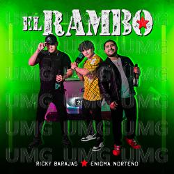 El Rambo - Ricky Barajas, Enigma Norteño