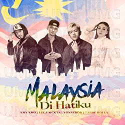 Malaysia Di Hatiku - Yonnyboii, Luca Sickta, Kmy Kmo