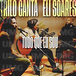Tudo Que Eu Sou - Trilo