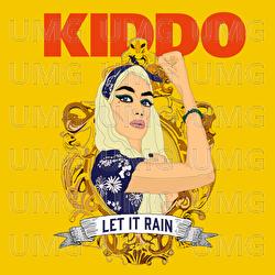 Let It Rain - KIDDO