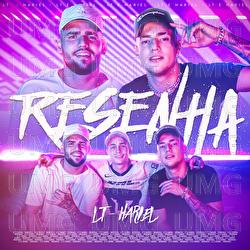 Resenha - LT, MC Hariel