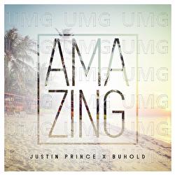 Amazing - Justin Prince, BUHOLD