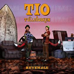 Revehale - Tio & Tullerusken