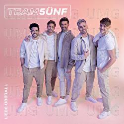 Liebe &uuml;berall - TEAM 5&Uuml;NF