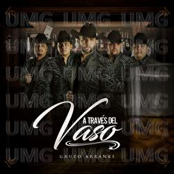 A Trav&eacute;s del Vaso - Grupo Arranke
