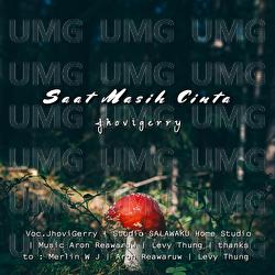 Saat Masih Cinta - JhoviGerry