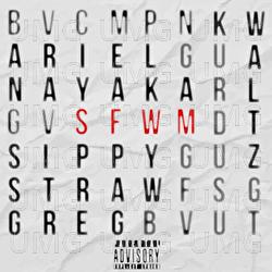 SFWM - Sippy Straw Greg, A. Nayaka, K. Waltz