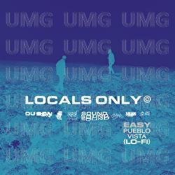 Easy - Locals Only Sound, Pueblo Vista