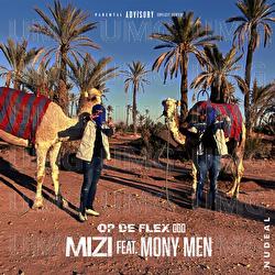 OP de Flex 3 - Mizi, Mony Men