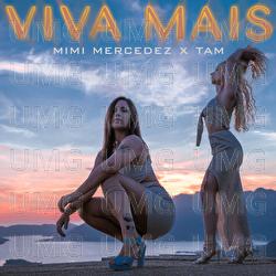 Viva Mais - Mimi Mercedez, tam