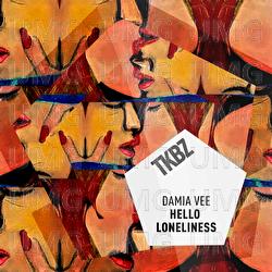 Hello Loneliness - Damia Vee