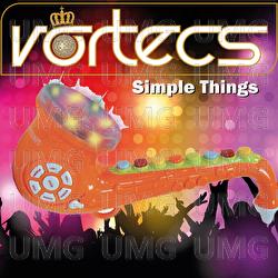 Simple Things - Vortecs