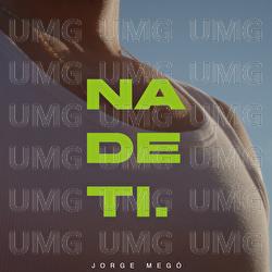Na de ti - Jorge Meg&oacute;