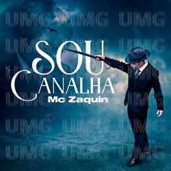Sou Canalha - Mc Zaquin