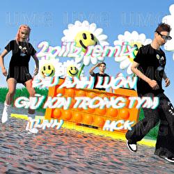 Diu Anh Luon Giu Kin Trong Tym - 2Pillz, RPT MCK, tlinh