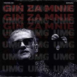 Giń Za Mnie - Young Igi, Szpaku