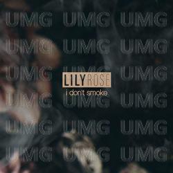I Don't Smoke - Lily Rose