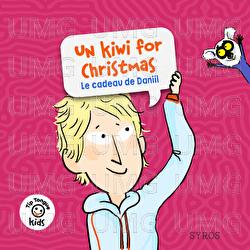 Un kiwi for Christmas - Le cadeau de Daniil - Tip Tongue Kids