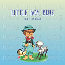 Little Boy Blue - Cao Le Ha Trang