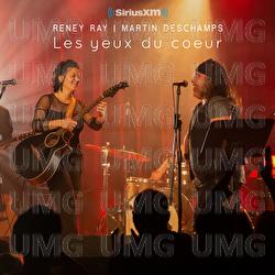 Les yeux du coeur - Martin Deschamps, Reney Ray