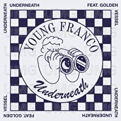 Underneath - Young Franco, Golden Vessel