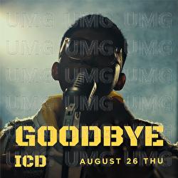 GOODBYE - ICD