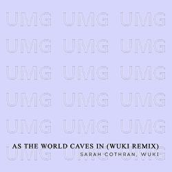 As the World Caves In - Sarah Cothran, Wuki