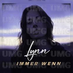 immer wenn - LYNN
