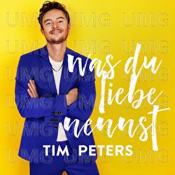 Was du Liebe nennst - Tim Peters