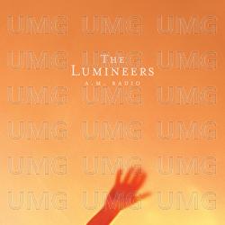A.M. RADIO - The Lumineers