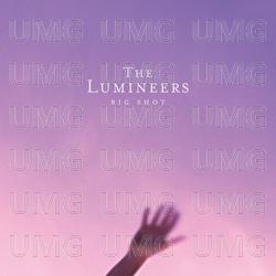 BIG SHOT - The Lumineers