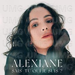 Sais-tu qui je suis? - Alexiane