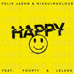 Happy - Felix Jaehn, Miksu / Macloud, FOURTY