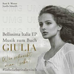 Bellissima Italia EP - Ren&eacute; B. Werner, Joyello Sabatelli